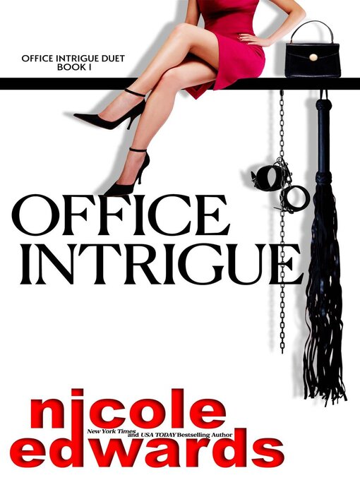 Title details for Office Intrigue, no. 1 by Nicole Edwards - Wait list